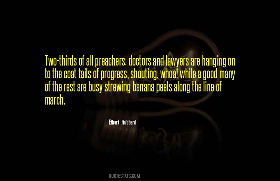 Quotes About Doctors And Lawyers #581609