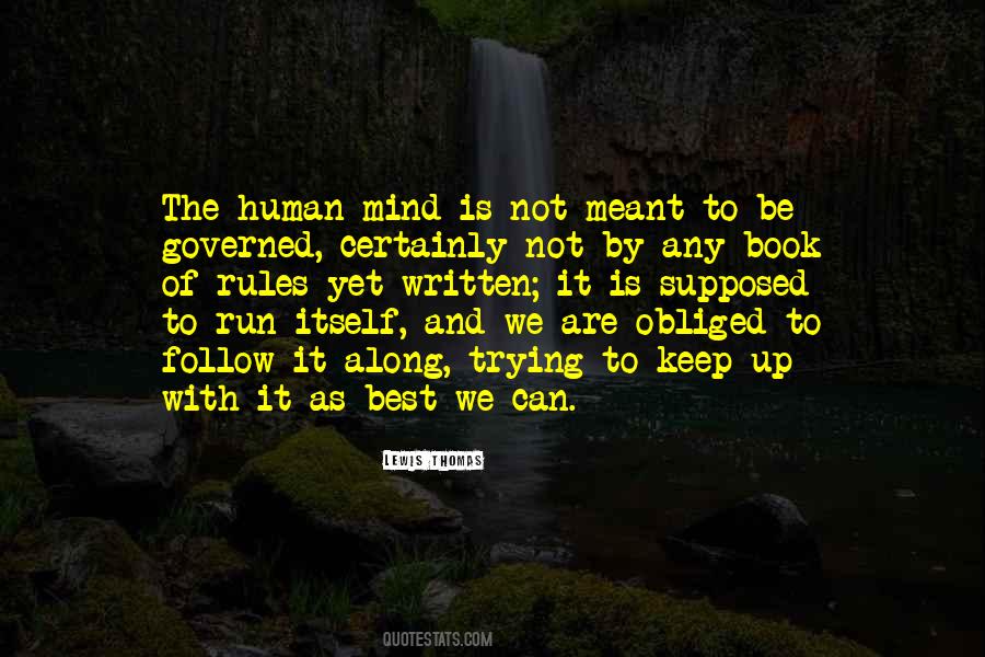 Quotes About We Are Not Meant To Be #1400693