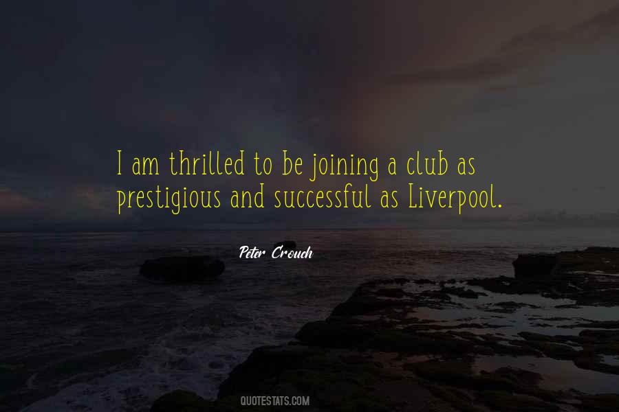 Quotes About Prestigious #15621