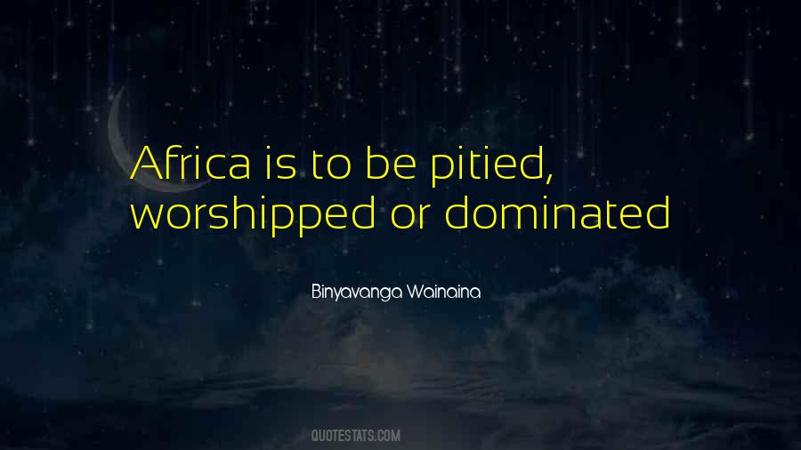 Quotes About Being Worshipped #264887