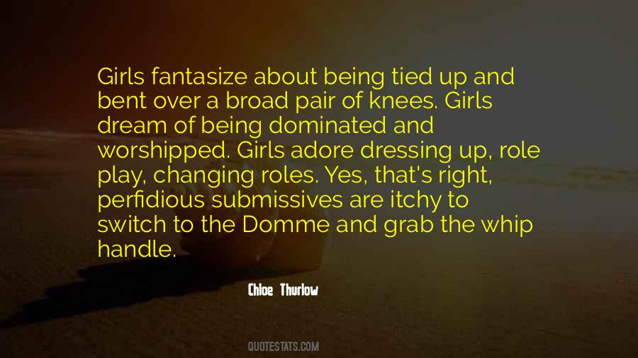 Quotes About Being Worshipped #488603