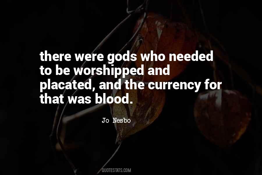 Quotes About Being Worshipped #521910
