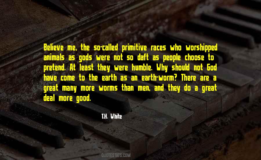 Quotes About Being Worshipped #674797