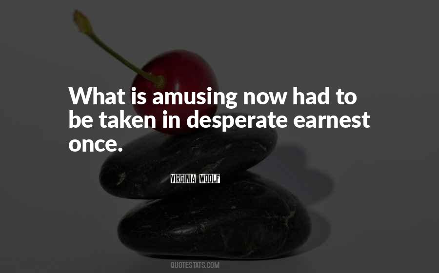 Quotes About Desperate #1652720
