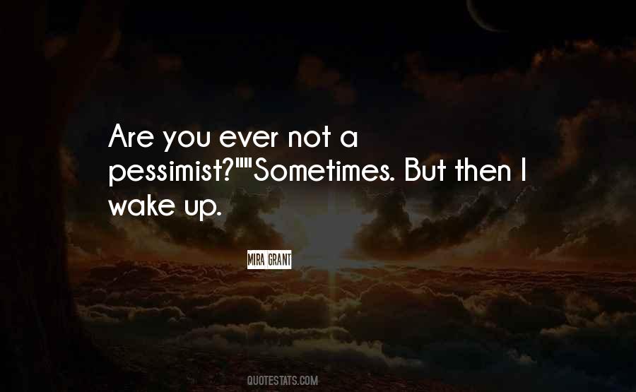 Quotes About Wake Up #1703443