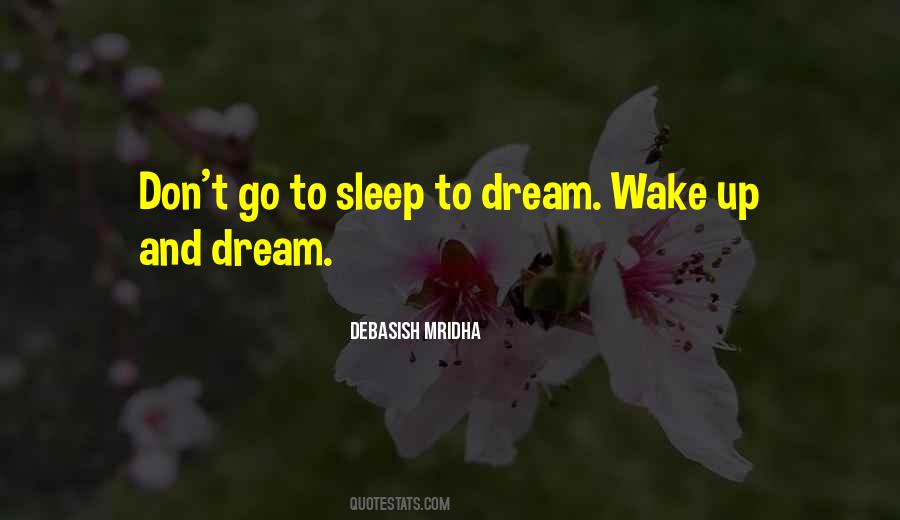 Quotes About Wake Up #1767974