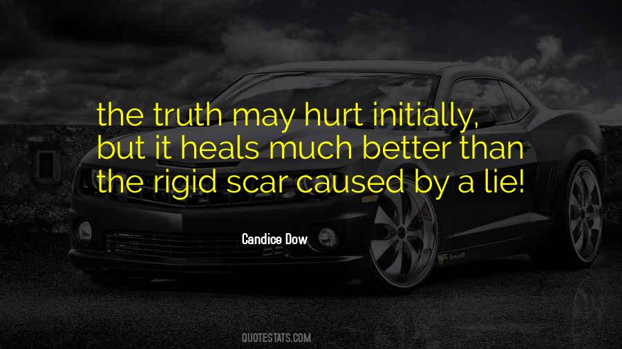Truth May Hurt Quotes #1767860