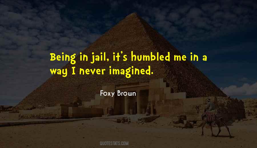 Quotes About Being Foxy #1631098