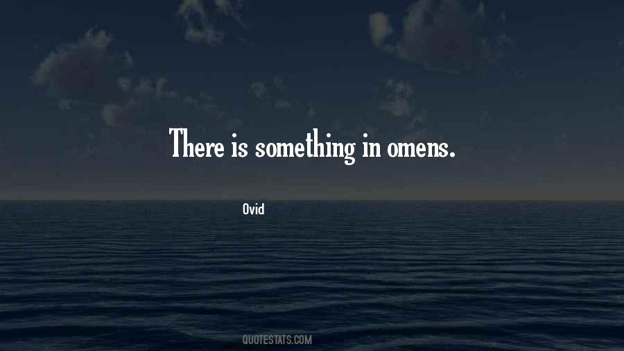 Quotes About Omens #810343