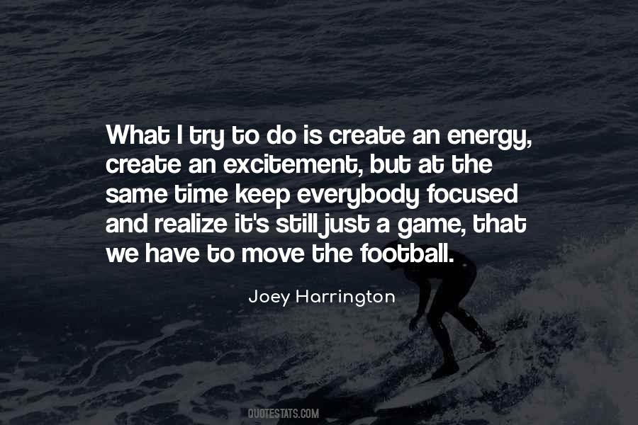 Keep Focused Quotes #1418281