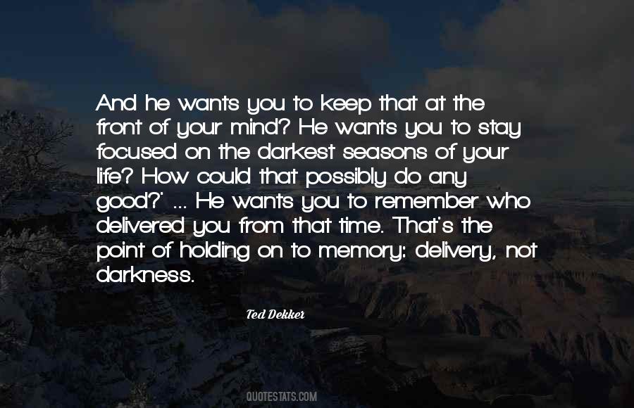 Keep Focused Quotes #1527427