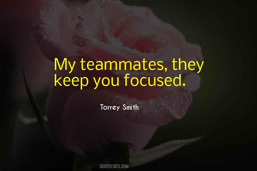 Keep Focused Quotes #1584886
