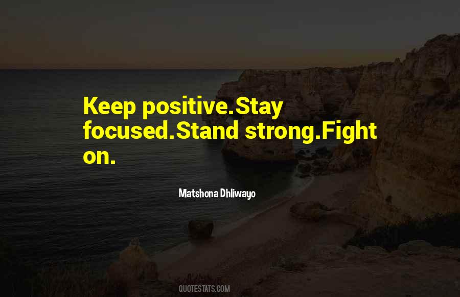 Keep Focused Quotes #162132