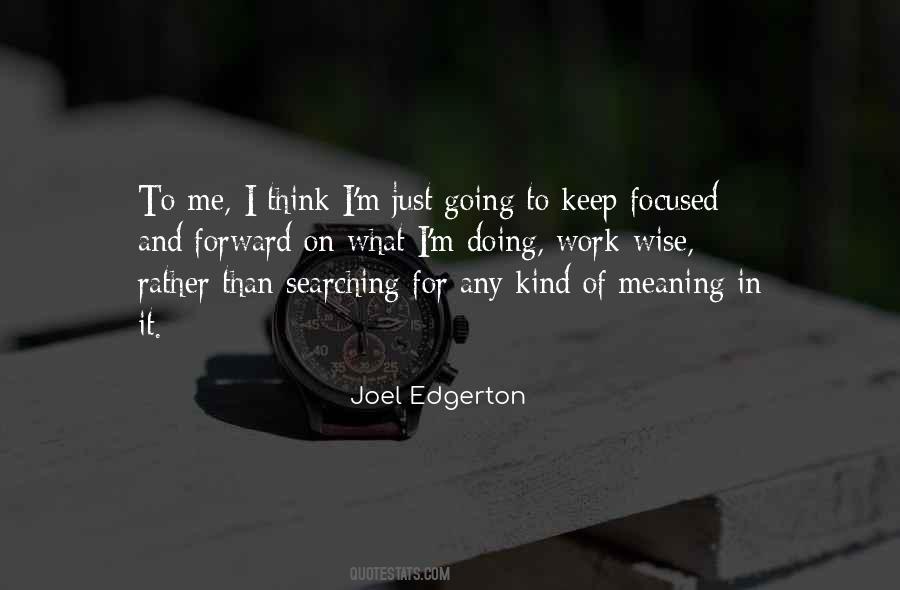 Keep Focused Quotes #64281