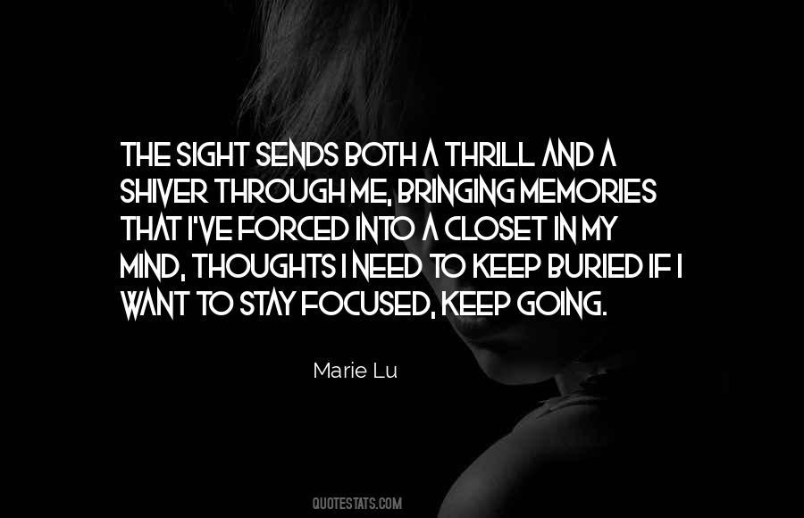 Keep Focused Quotes #787209