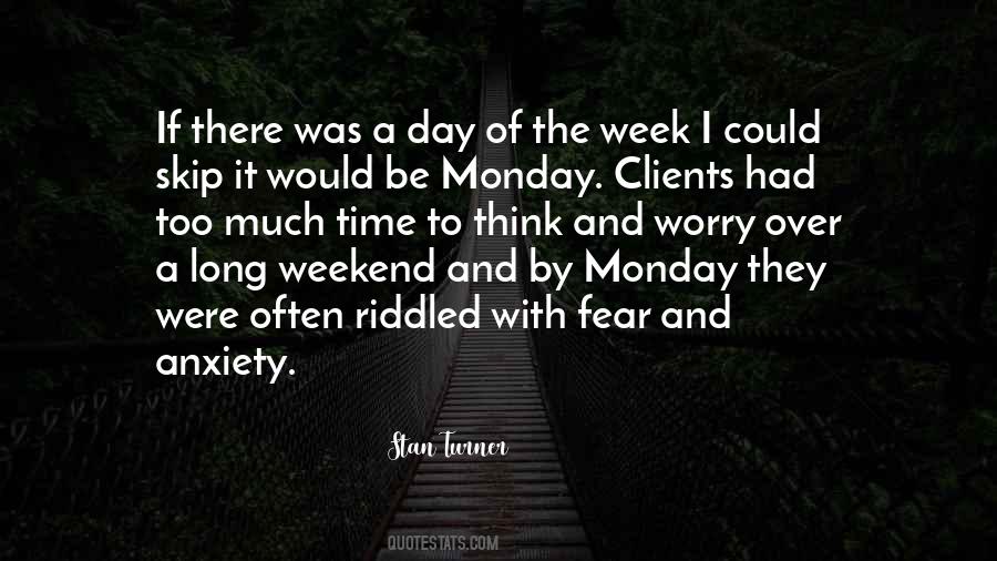 Quotes About A Long Weekend #479214