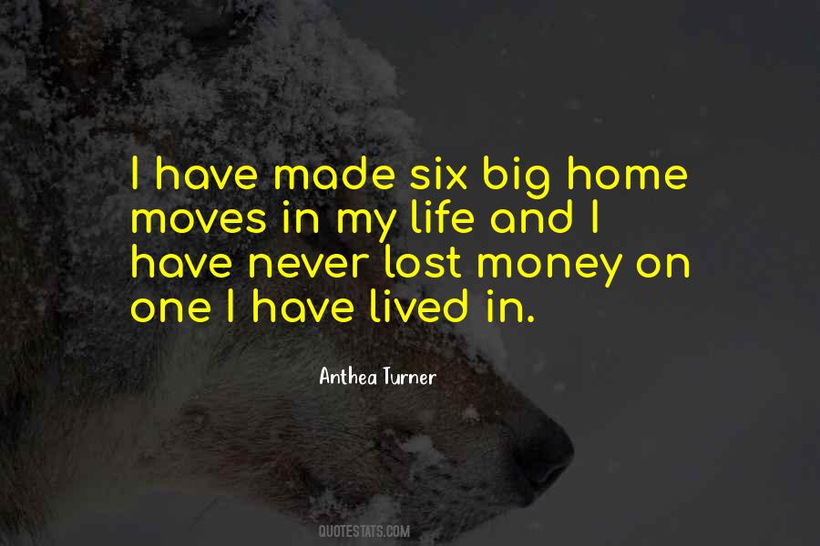 Quotes About Big Moves #1053500