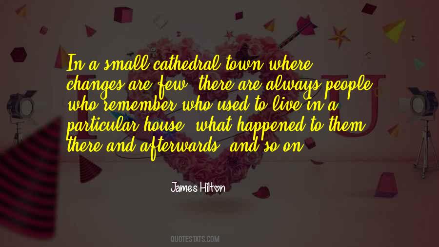 Quotes About A Small Town #145318