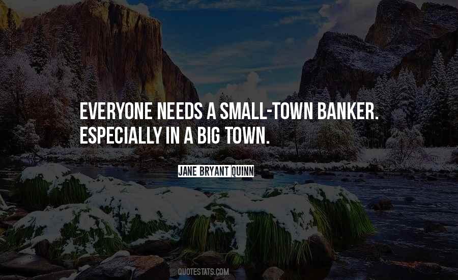 Quotes About A Small Town #170795