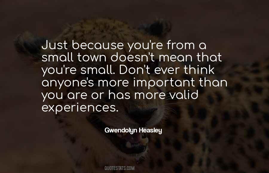 Quotes About A Small Town #76573