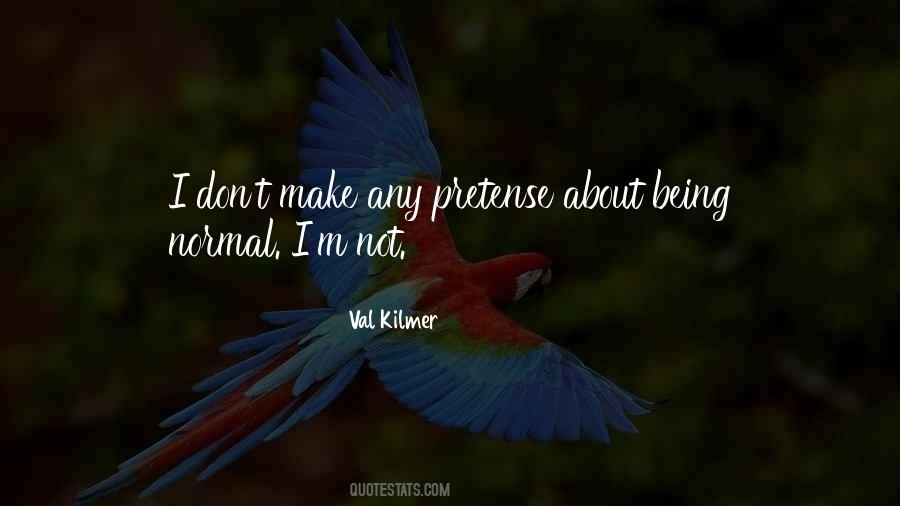 Quotes About Not Being Normal #671495