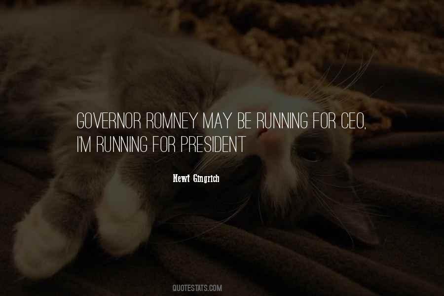 Quotes About Running For President #371986