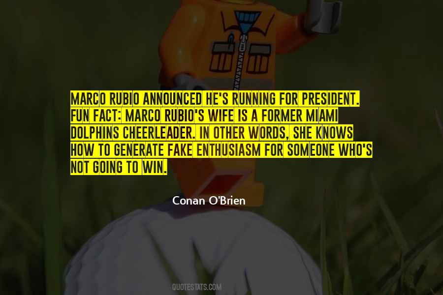 Quotes About Running For President #390551