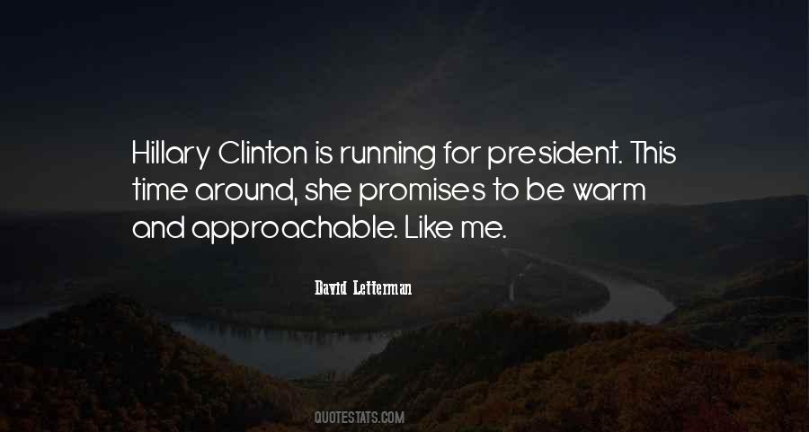 Quotes About Running For President #478370