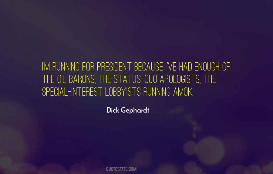 Quotes About Running For President #993049