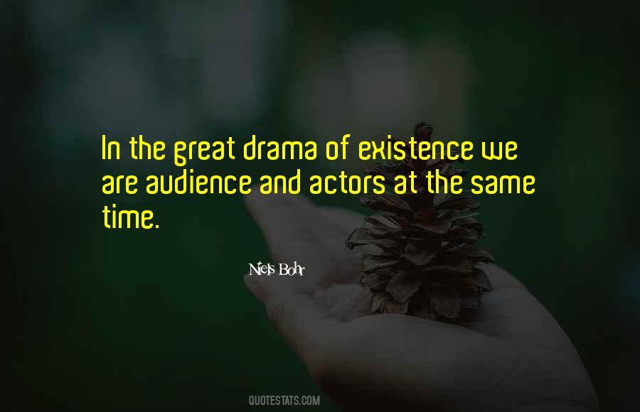 Quotes About No Time For Drama #81906