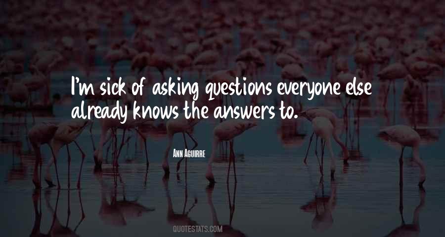 Quotes About Asking Questions #1224154