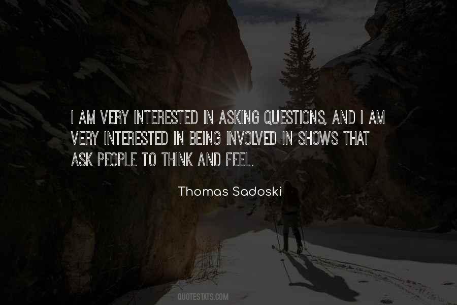 Quotes About Asking Questions #1435914