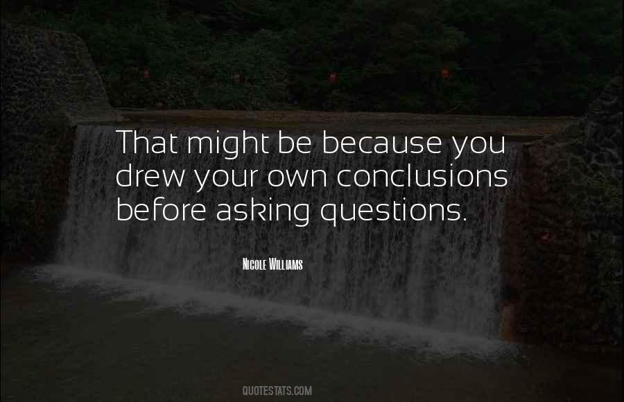 Quotes About Asking Questions #1543696