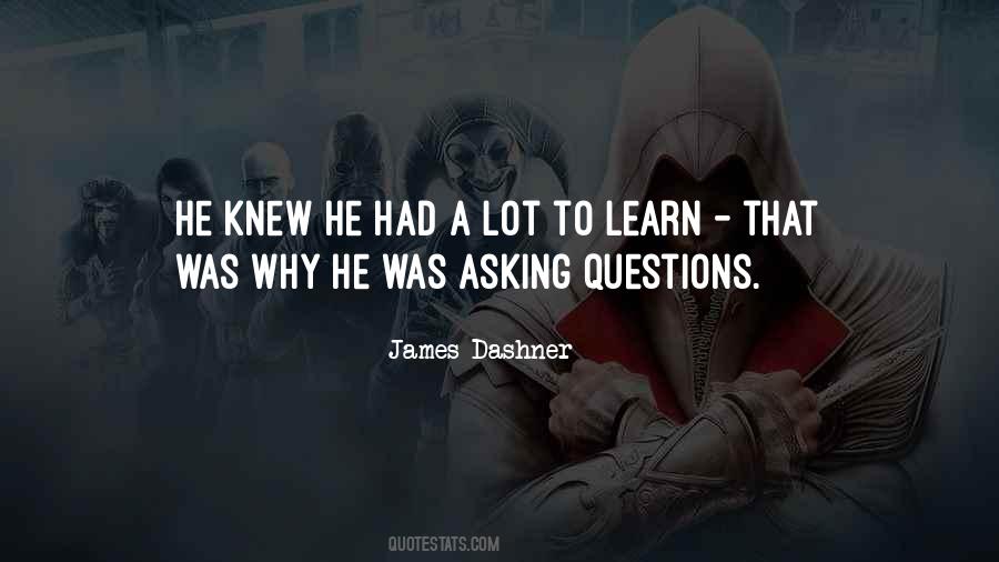 Quotes About Asking Questions #1645666