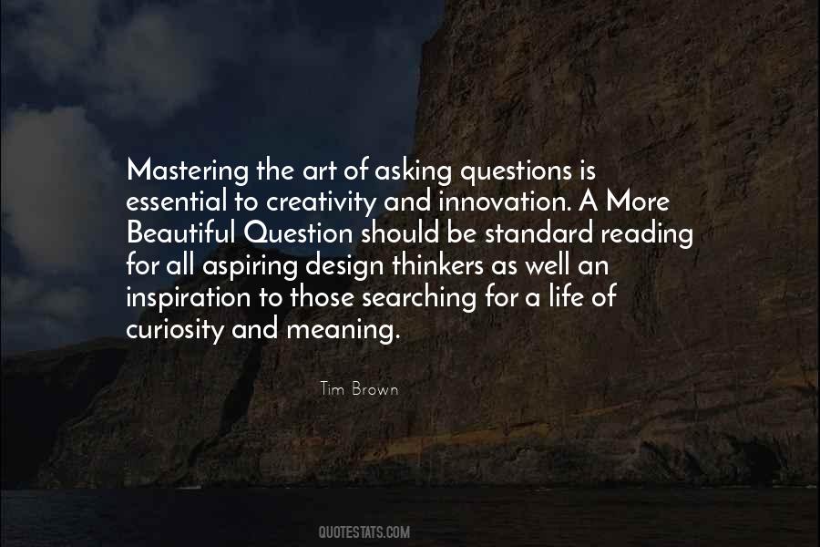 Quotes About Asking Questions #1679808