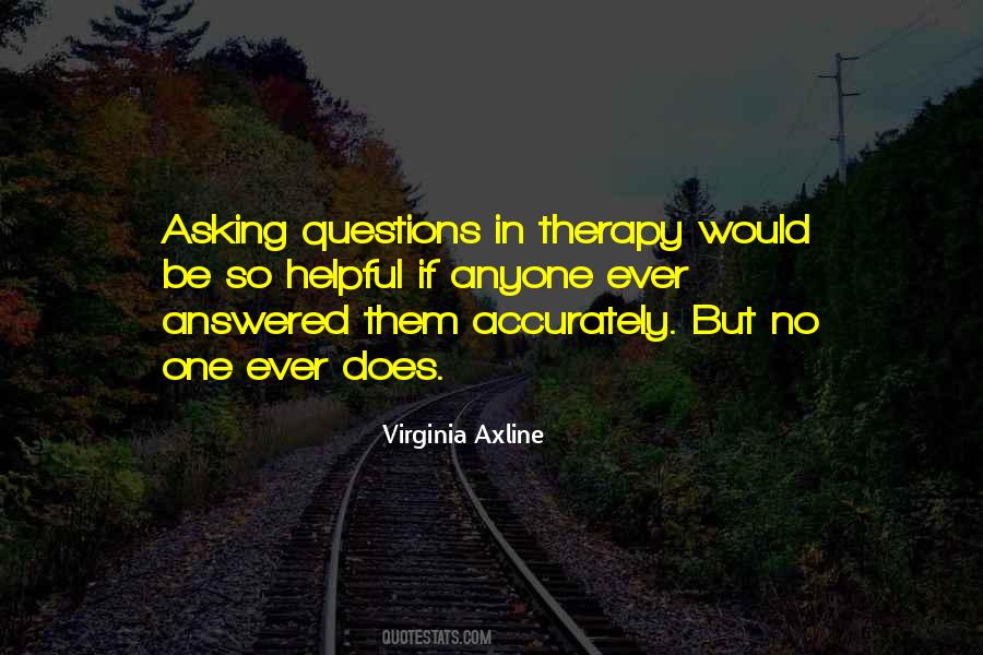 Quotes About Asking Questions #1702543