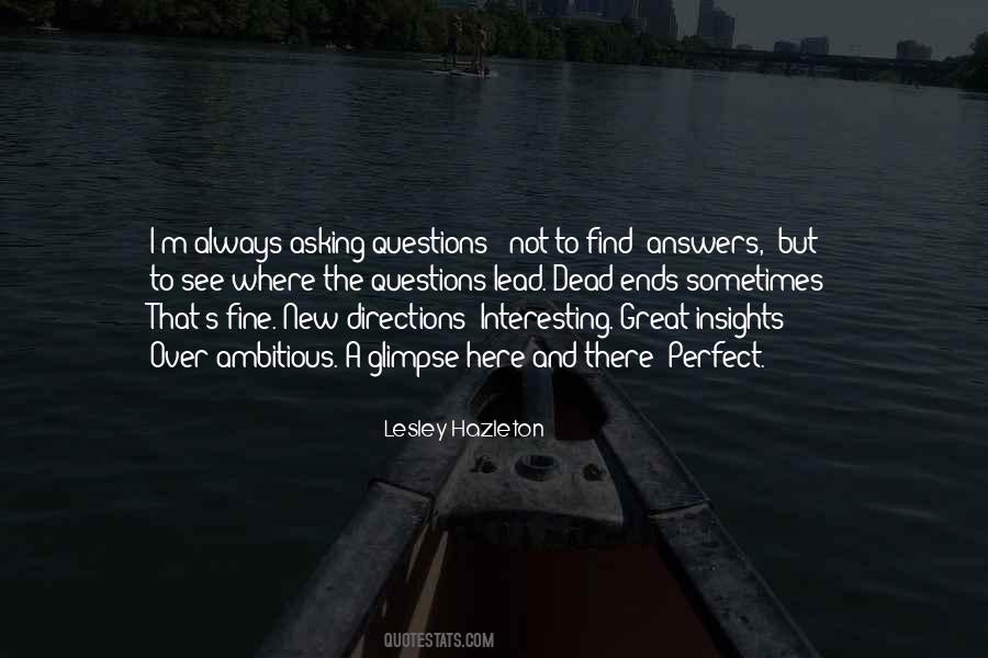 Quotes About Asking Questions #904558