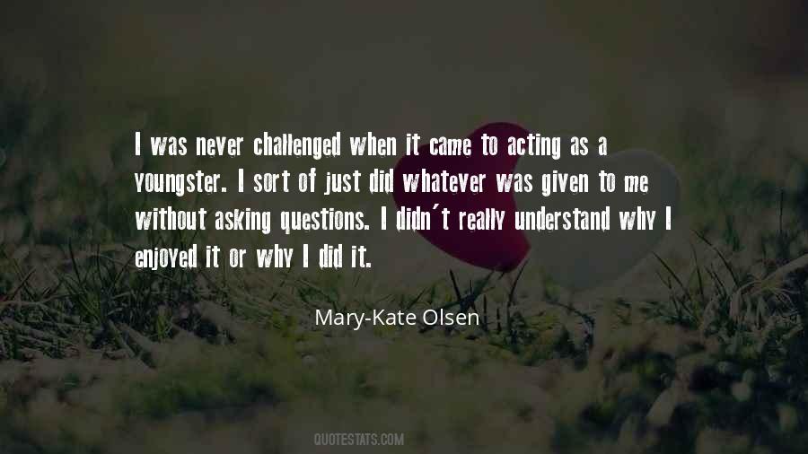 Quotes About Asking Questions #960582