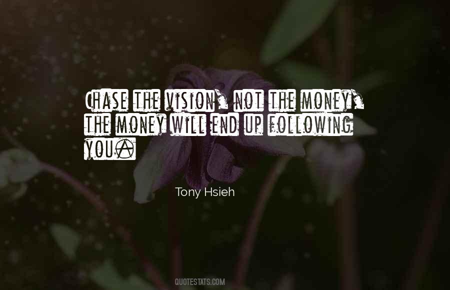 Quotes About Following The Money #926638