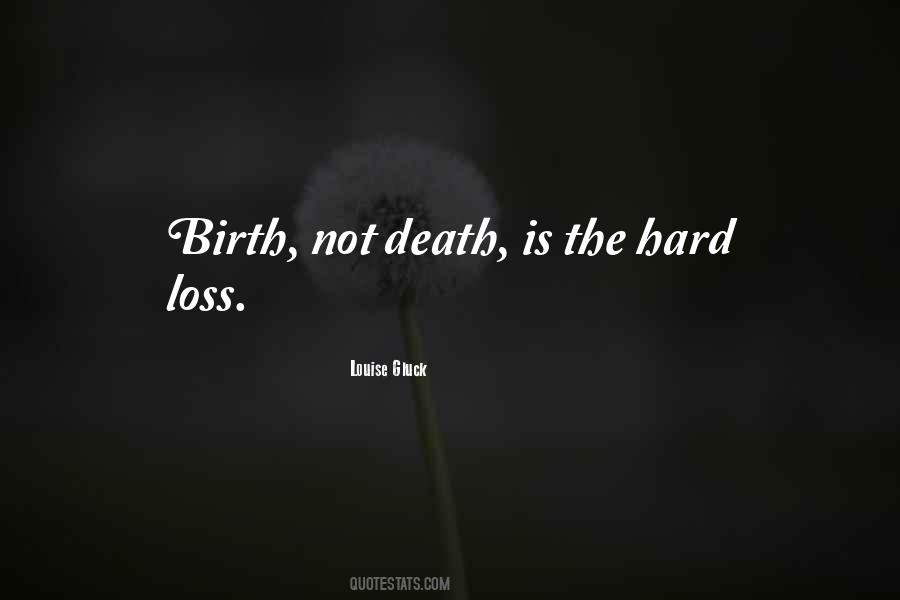 Birth Loss Quotes #1148036