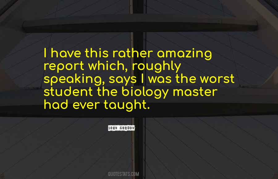 Amazing Biology Quotes #845076