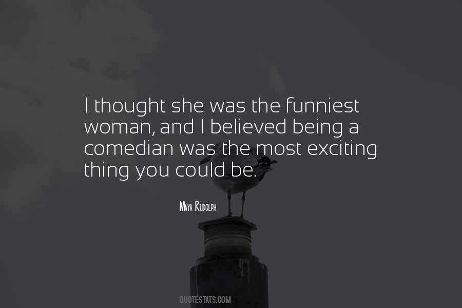 Quotes About Funniest #1353552