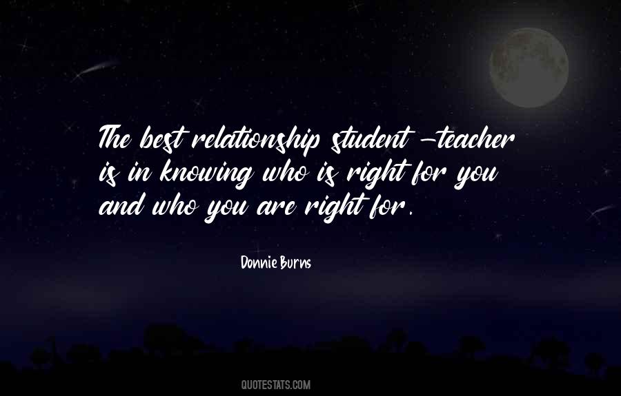 Quotes About Teacher Student Relationship #885571