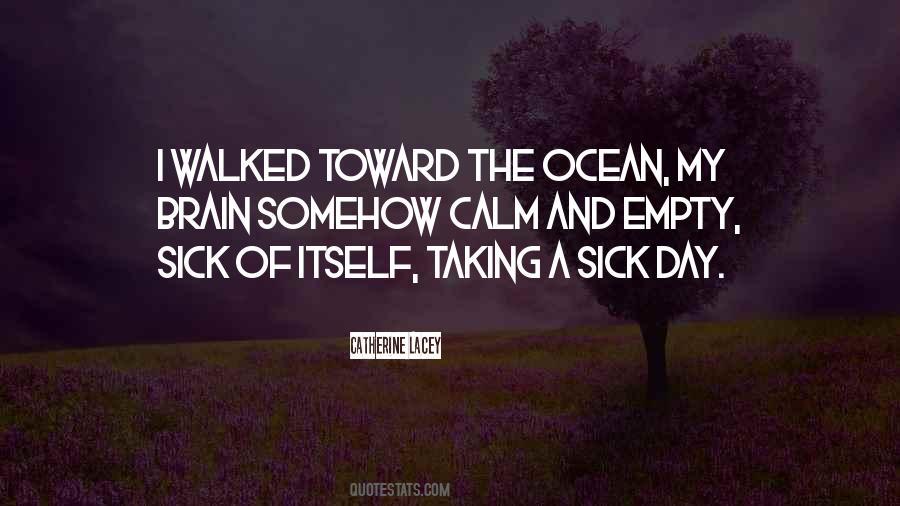 Quotes About Calm Ocean #1719581