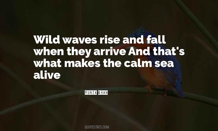 Quotes About Calm Ocean #540367