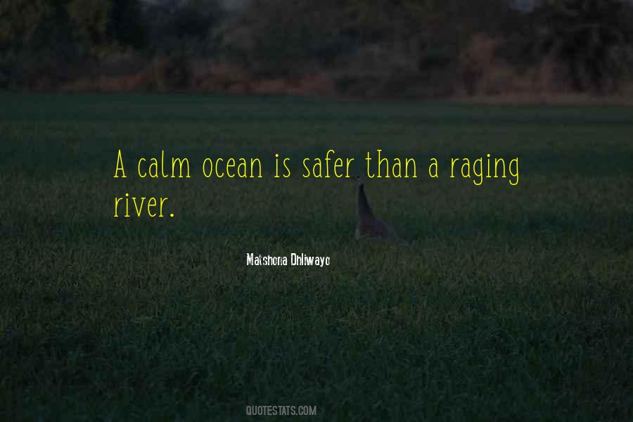 Quotes About Calm Ocean #639406