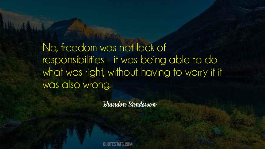 Quotes About Being Freedom #171289