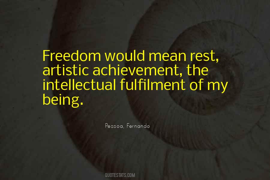 Quotes About Being Freedom #187897