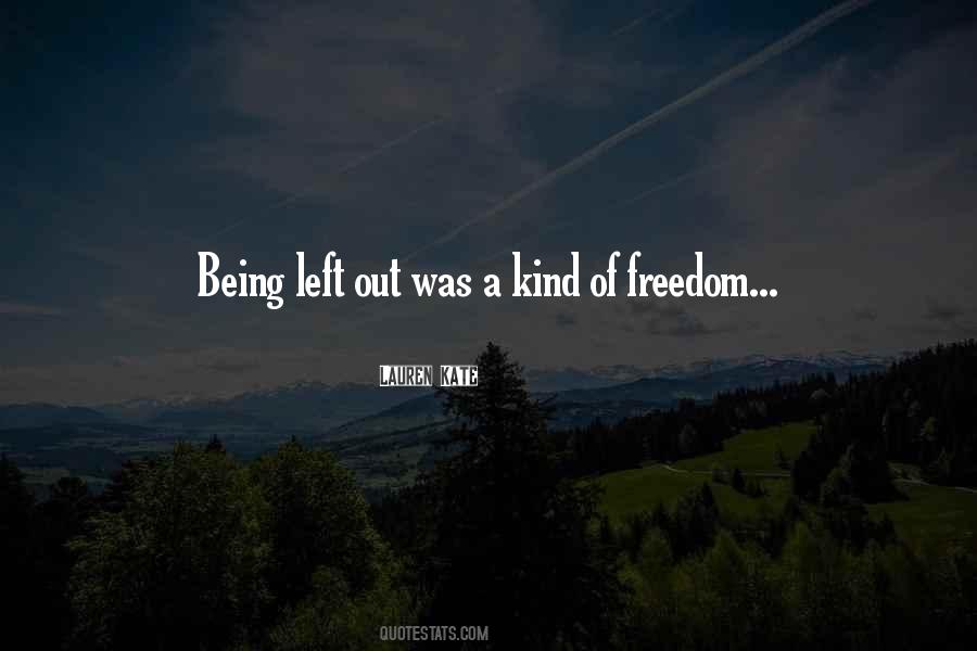 Quotes About Being Freedom #75652