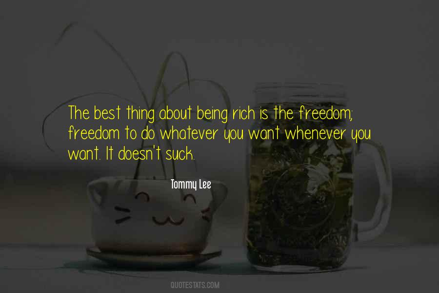 Quotes About Being Freedom #98519